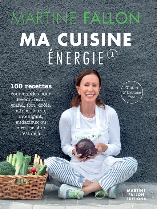 Title details for Ma Cuisine Énergie by Martine Fallon - Available